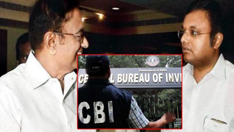 दिग्गज कांग्रेसी नेता पी चिदंबरम के बेटे कार्ति के ठिकानों पर CBI की रेड, सात से आठ परिसरों में छापेमारी