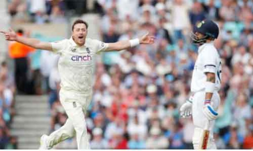 टेस्ट सीरीज के आगाज से पहले शुरू हुआ बयानबाजी का खेल, विराट को लेकर बड़ी बात कह गए Ollie Robinson